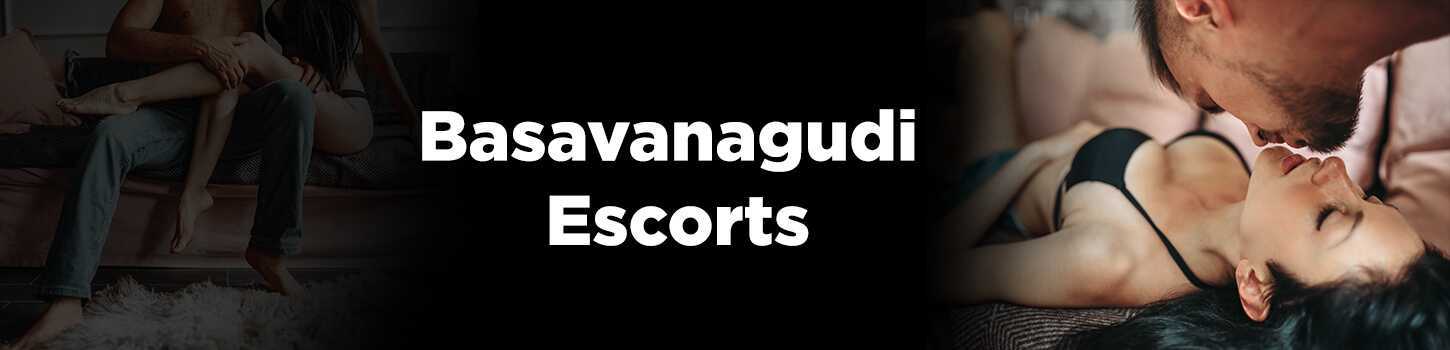 Basavanagudi Escorts